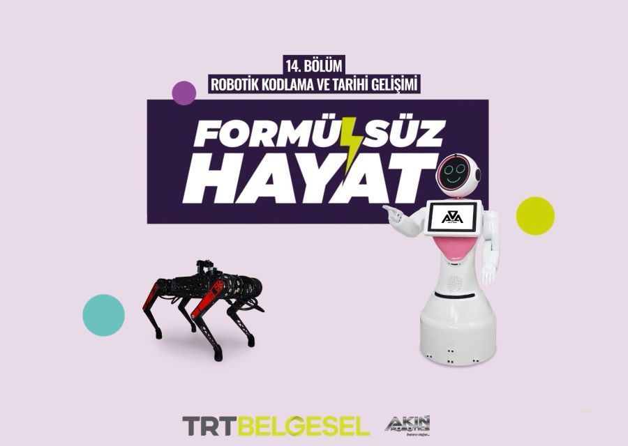 AKINROBOTICS on TRT Documentarys Formülsüz Hayat Life Without Formulas program